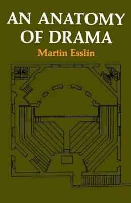 Anatomie dramatu - An Anatomy of Drama