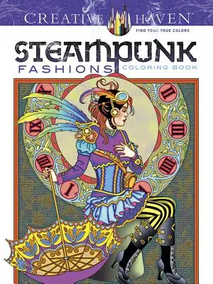 Creative Haven Steampunk Fashions Omalovánky - Creative Haven Steampunk Fashions Coloring Book