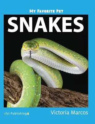 Mé oblíbené zvíře: hadi - My Favorite Pet: Snakes