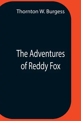 Dobrodružství lišky Ryšavé - The Adventures Of Reddy Fox