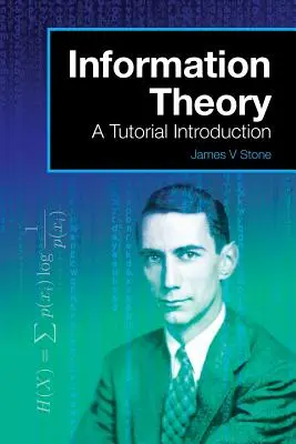 Teorie informace: Úvod do výuky - Information Theory: A Tutorial Introduction