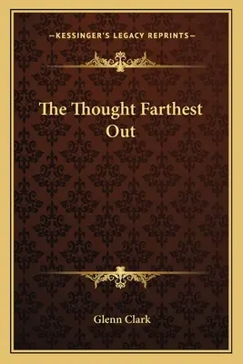 Nejvzdálenější myšlenka - The Thought Farthest Out