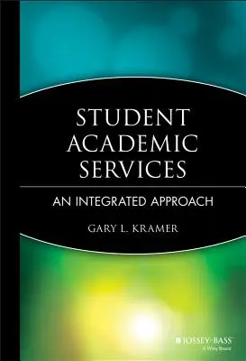 Akademické služby pro studenty: Integrovaný přístup - Student Academic Services: An Integrated Approach