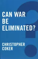 Lze odstranit válku? - Can War Be Eliminated?