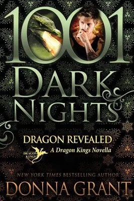 Drak odhalen: Dračí králové: novela o dračích králích - Dragon Revealed: A Dragon Kings Novella