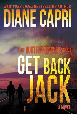 Dostaňte zpátky Jacka: Série Hon na Jacka Reachera - Get Back Jack: The Hunt for Jack Reacher Series