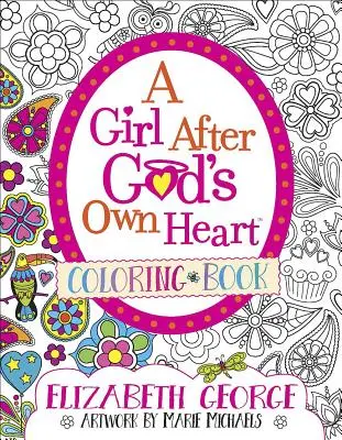 Dívka podle Božího srdce (r) Omalovánky - A Girl After God's Own Heart(r) Coloring Book
