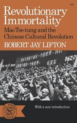 Revoluční nesmrtelnost: Mao Ce-Tung a čínská kulturní revoluce - Revolutionary Immortality: Mao Tse-Tung and the Chinese Cultural Revolution