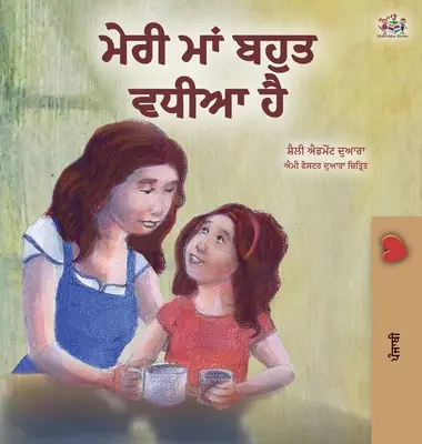Moje máma je úžasná (paňdžábská kniha pro děti - Gurmukhi) - My Mom is Awesome (Punjabi Book for Kids- Gurmukhi)