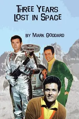Tři roky ztracené ve vesmíru - Three Years Lost in Space
