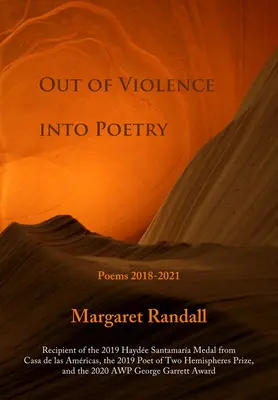 Z násilí do poezie: Básně 2018-2021 - Out of Violence Into Poetry: Poems 2018-2021