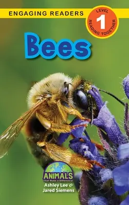 Včely: Jak se dostat do světa: Zvířata, která dělají rozdíly! (Engaging Readers, Level 1) - Bees: Animals That Make a Difference! (Engaging Readers, Level 1)