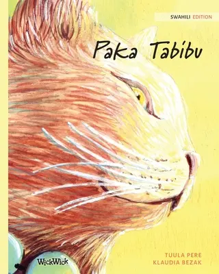 Paka Tabibu: svahilské vydání knihy The Healer Cat (Léčivá kočka) - Paka Tabibu: Swahili Edition of The Healer Cat