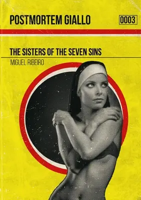 Postmortm Giallo 0003: Sestry sedmi hříchů - Postmortm Giallo 0003: The Sisters of the Seven Sins