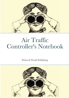 Zápisník řídícího letového provozu - Air Traffic Controller's Notebook