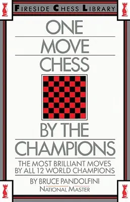 Šachy jedním tahem podle mistrů - One Move Chess by the Champions