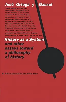 Dějiny jako systém a jiné eseje k filozofii dějin - History as a System, and Other Essays Toward a Philosophy of History