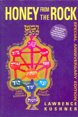 Med ze skály: Snadný úvod do židovské mystiky - Honey from the Rock: An Easy Introduction to Jewish Mysticism