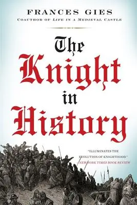 Rytíř v dějinách - The Knight in History