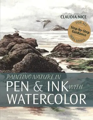 Malování přírody perem a tuší akvarelem - Painting Nature in Pen & Ink with Watercolor