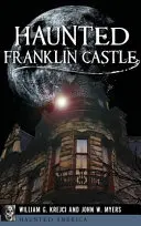 Strašidelný hrad Franklin - Haunted Franklin Castle