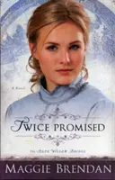 Dvakrát zaslíbená - Twice Promised