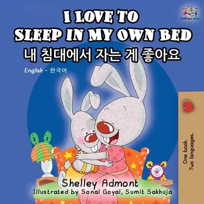 Rád spím ve vlastní posteli: Anglicko-korejská dvojjazyčná kniha (I Love to Sleep in My Own Bed: English Korean Bilingual Book) - I Love to Sleep in My Own Bed: English Korean Bilingual Book