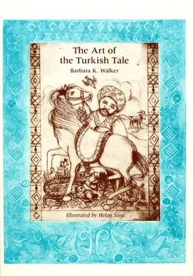 Umění turecké pohádky, 2. díl - The Art of the Turkish Tale, Volume 2