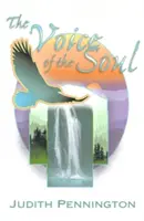 Hlas duše: Cesta za moudrostí a fyzikou Boha - The Voice of the Soul: A Journey Into Wisdom and the Physics of God