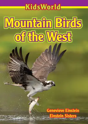 Horští ptáci Západu - Mountain Birds of the West