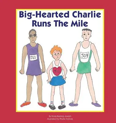 Charlie s velkým srdcem běží míli - Big-Hearted Charlie Runs The Mile
