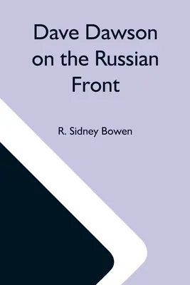 Dave Dawson na ruské frontě - Dave Dawson On The Russian Front