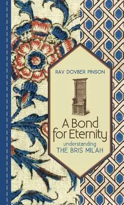 Pouto na věčnost: Pochopení Bris milah - A Bond for Eternity: Understanding the Bris Milah