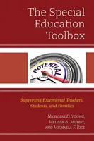 Sada nástrojů pro speciální vzdělávání: Podpora výjimečných učitelů, žáků a rodin - The Special Education Toolbox: Supporting Exceptional Teachers, Students, and Families
