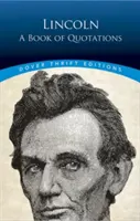 Lincoln: Lincoln: Kniha citátů - Lincoln: A Book of Quotations