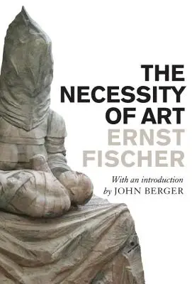 Nezbytnost umění - The Necessity of Art