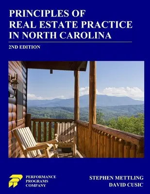 Principy realitní praxe v Severní Karolíně: 2. vydání - Principles of Real Estate Practice in North Carolina: 2nd Edition
