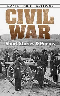 Povídky a básně z občanské války - Civil War Short Stories and Poems