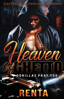 Nebe má ghetto - Heaven Got a Ghetto