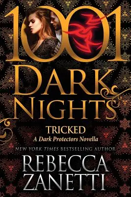 Podvedeni: A Dark Protectors Novella - Tricked: A Dark Protectors Novella