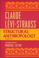Strukturální antropologie, svazek 2 - Structural Anthropology, Volume 2