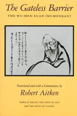 Brána bez brány: Wu-Men Kuan (Mumonkan) - The Gateless Barrier: The Wu-Men Kuan (Mumonkan)