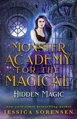 Akademie pro kouzelníky 2: Skrytá magie - Monster Academy for the Magical 2: Hidden Magic