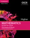 GCSE Mathematics for OCR Higher Domácí úkoly - GCSE Mathematics for OCR Higher Homework Book