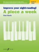Zlepšete své čtení v poslechu! Piano -- A Piece a Week, Grade 2: Short Pieces to Support and Improve Sight-Reading by Developing Note-Reading Skills and - Improve Your Sight-Reading! Piano -- A Piece a Week, Grade 2: Short Pieces to Support and Improve Sight-Reading by Developing Note-Reading Skills and