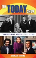 Dnešní pořad: Dnešní den: proměna ranní televize - The Today Show: Transforming Morning Television