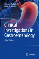 Klinické vyšetřování v gastroenterologii - Clinical Investigations in Gastroenterology