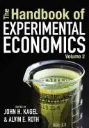 Příručka experimentální ekonomie, 2. díl - The Handbook of Experimental Economics, Volume 2