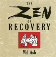 Zen zotavení - The Zen of Recovery