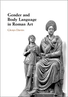 Gender a řeč těla v římském umění - Gender and Body Language in Roman Art